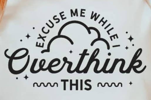 Overthink T Shirt