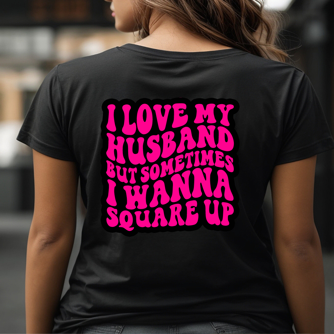 I Love My Husband T Shirt