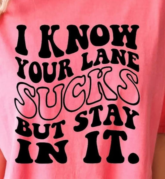 Lane Sucks T Shirt