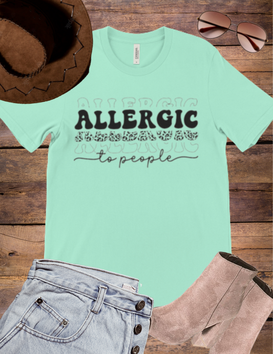 Allergic To People T Shirt